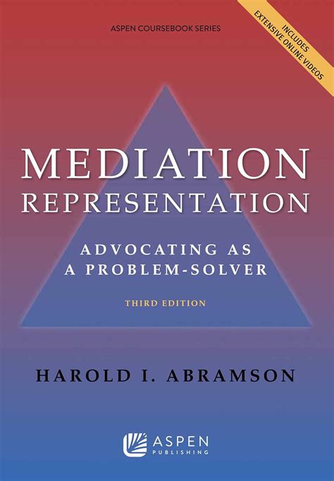 mediation representation advocating as problem solver third edition aspen coursebook PDF