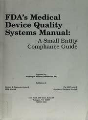 medical device quality systems manual a small entity Reader