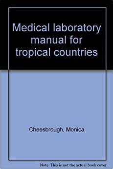 medical laboratory manual for tropical countries microbiology Kindle Editon
