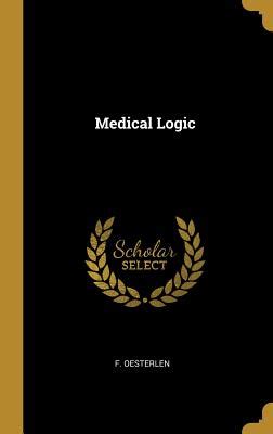 medical logic classic reprint oesterlen PDF