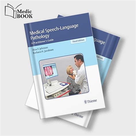 medical speech language pathology a practitioners guide Doc