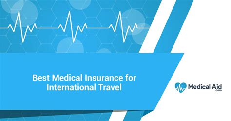 medical travel insurance international