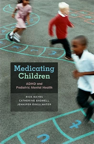 medicating children adhd and pediatric mental health Doc