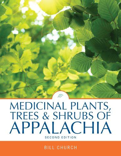 medicinal plants trees and shrubs of appalachia 2nd edition Reader