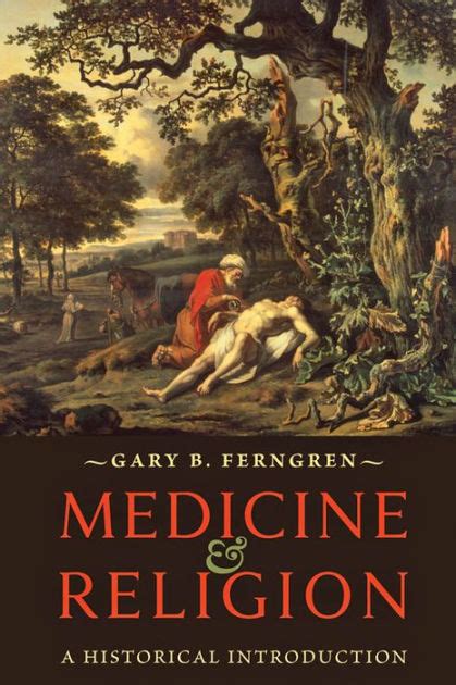 medicine and religion a historical introduction Reader
