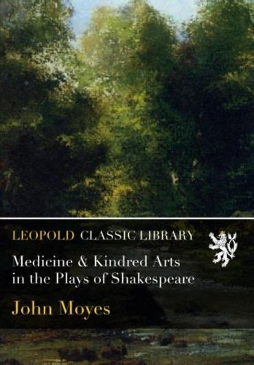 medicine kindred shakespeare classic reprint Doc