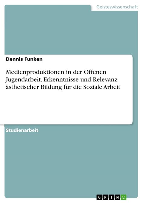 medienproduktionen jugendarbeit erkenntnisse relevanz sthetischer Reader