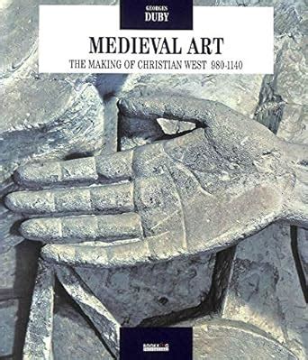 medieval art the making of christian west 980 1140 Epub