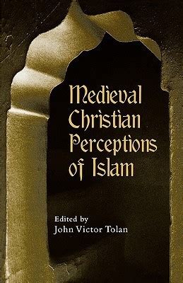 medieval christian perceptions of islam medieval christian perceptions of islam Epub