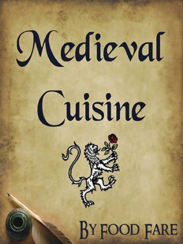 medieval cuisine food fare culinary Reader