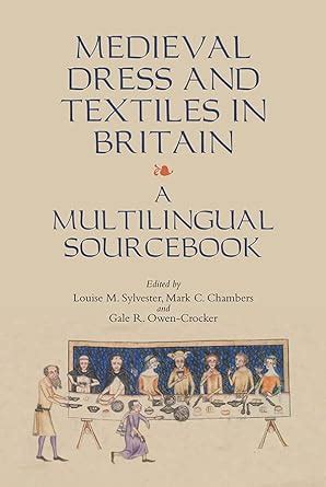 medieval dress and textiles in britain medieval and renaissance clothing and textiles Kindle Editon