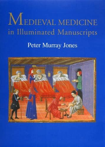 medieval medicine in illuminated manuscripts Reader