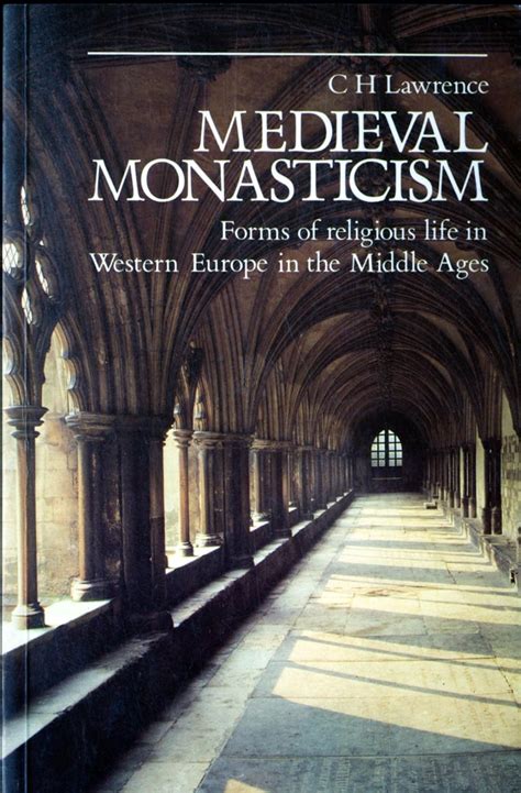 medieval monasticism forms of religious life in western europe in the middle ages PDF