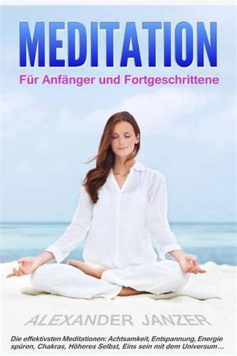 meditation anf nger fortgeschrittene alexander janzer ebook Epub