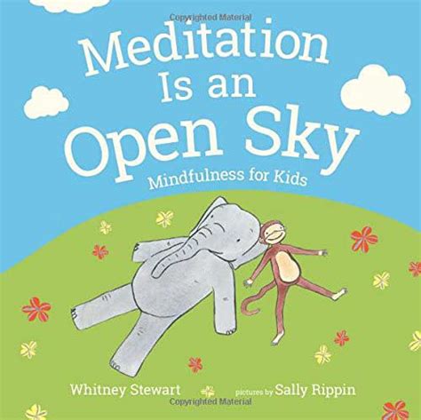 meditation is an open sky mindfulness for kids Doc