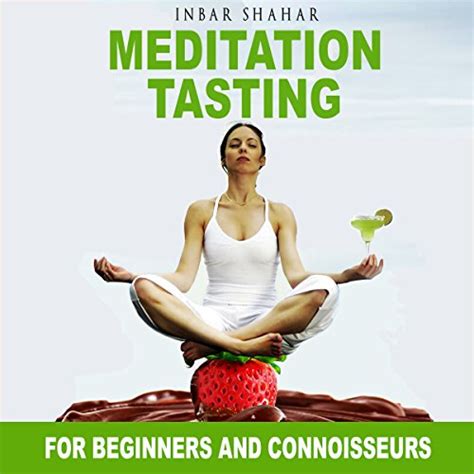 meditation tasting beginners connoisseurs relaxation PDF