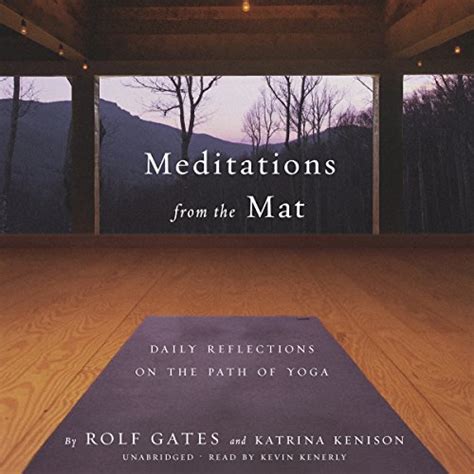 meditations from the mat daily reflections on the path of yoga Kindle Editon