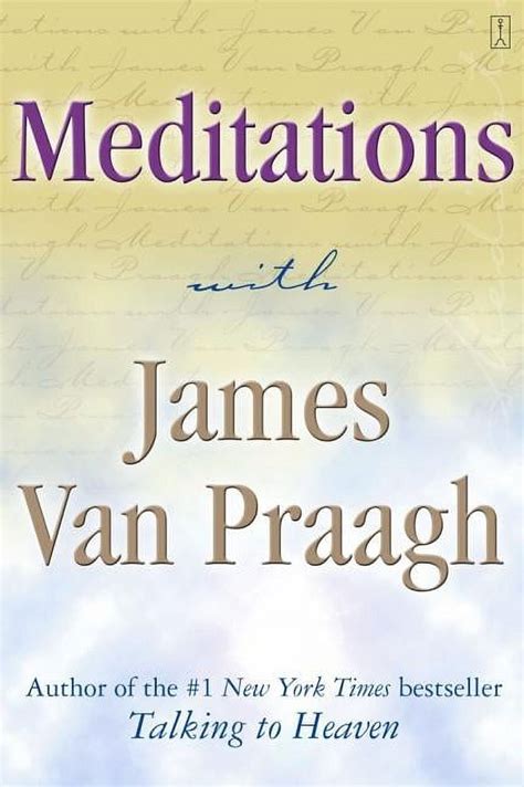 meditations with james van praagh Kindle Editon