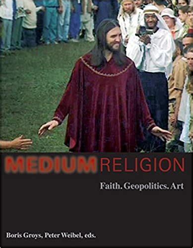 medium religion faith geopolitics art Reader