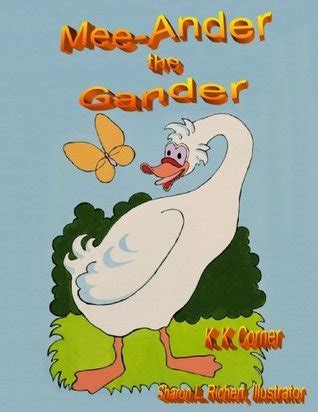 mee ander the gander Doc