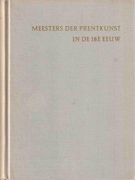 meesters der prentkunst in de 18e eeuw Kindle Editon