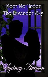 meet me under the lavender sky wen and jasmines love story book 2 Epub