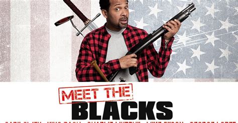 meet the blacks where to watch