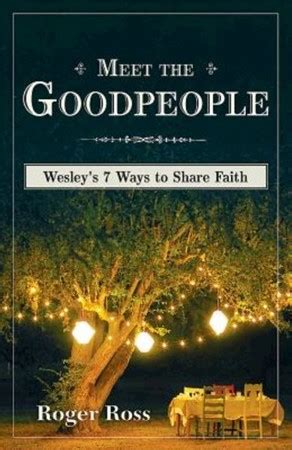 meet the goodpeople wesleys 7 ways to share faith Epub