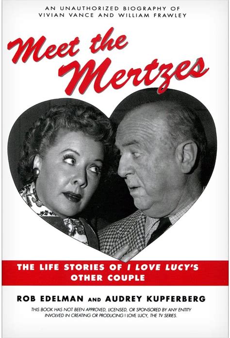 meet the mertzes the life stories of i love lucys other couple Epub
