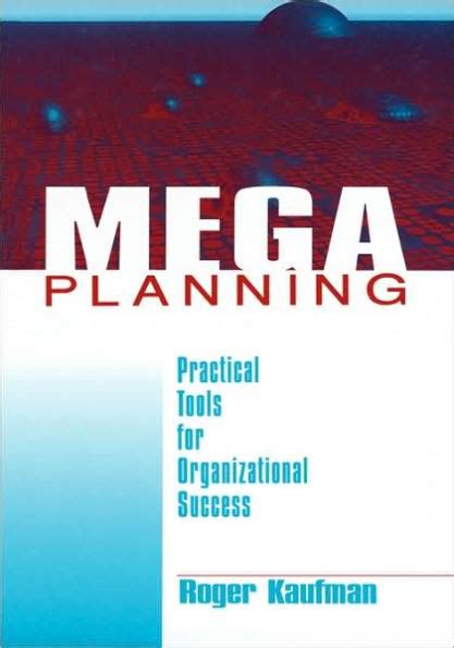 mega planning practical tools for organizational success Doc