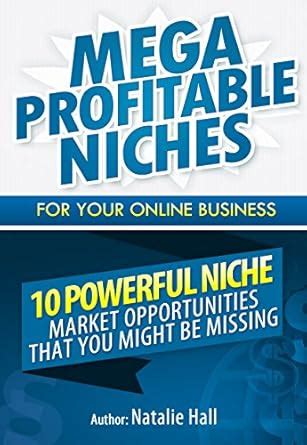 mega profitable niches for your online business 10 powerful niche market opportunities that you might be missing Reader