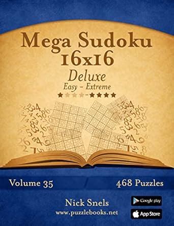 mega sudoku 16x16 deluxe easy to extreme volume 35 468 puzzles Doc