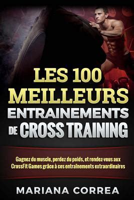 meilleurs entrainements crossfit entra nements extraordinaires ebook Kindle Editon