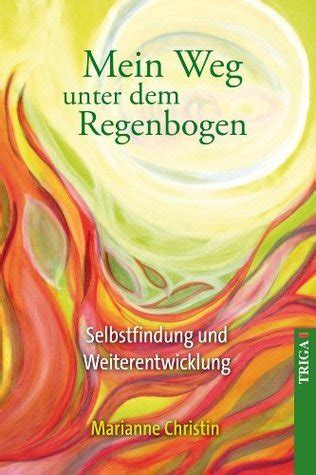 mein unter regenbogen selbstfindung weiterentwicklung ebook Reader