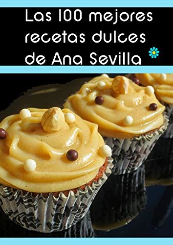 mejores recetas dulces sevilla spanish ebook Epub