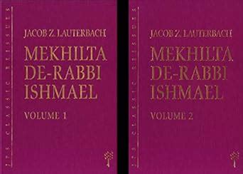 mekhilta de rabbi ishmael 2 volume set Reader