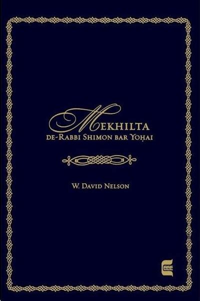 mekhilta de rabbi shimon bar yohai edward e elson classic PDF