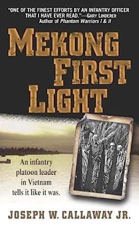 mekong first light an infantry platoon leader in vietnam Epub