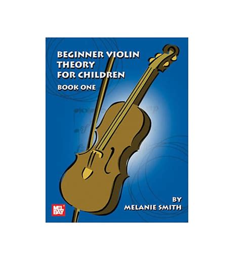 mel bay beginner violin theory for children book 1 Doc