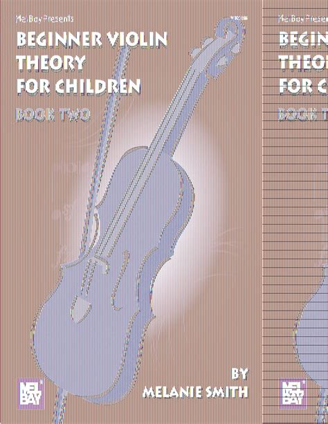 mel bay beginner violin theory for children book two Kindle Editon