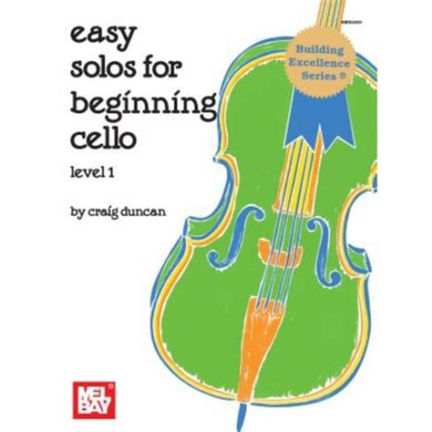 mel bay easy solos for beginning cello level 1 Doc