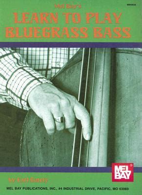 mel bay learn to play bluegrass bass Doc
