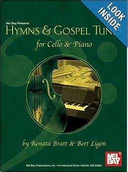 mel bay presents hymns and gospel tunes for cello and piano Doc