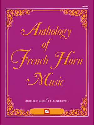 mel bays anthology of french horn music Kindle Editon