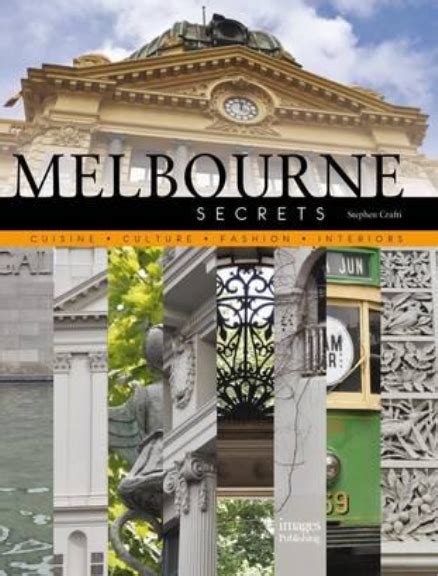 melbourne secrets cuisine culture interiors Reader