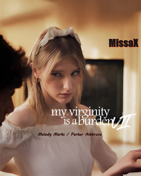 melody marks my virginity is a burden