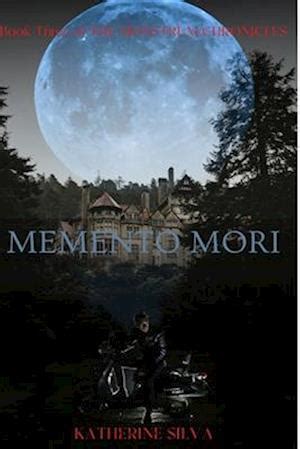 memento mori book 3 of the monstrum chronicles PDF