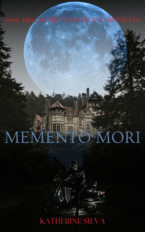 memento mori book 3 of the monstrum chronicles PDF