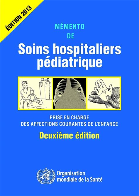 memento soins hospitaliers pediatriques affections Epub