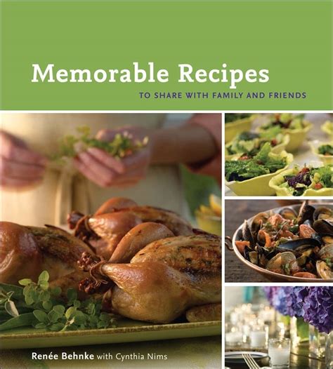 memorable recipes to share with family and friends Kindle Editon